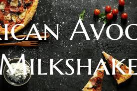 Mexican Avocado Milkshake