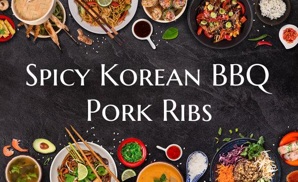 Spicy Korean BBQ Pork Ribs