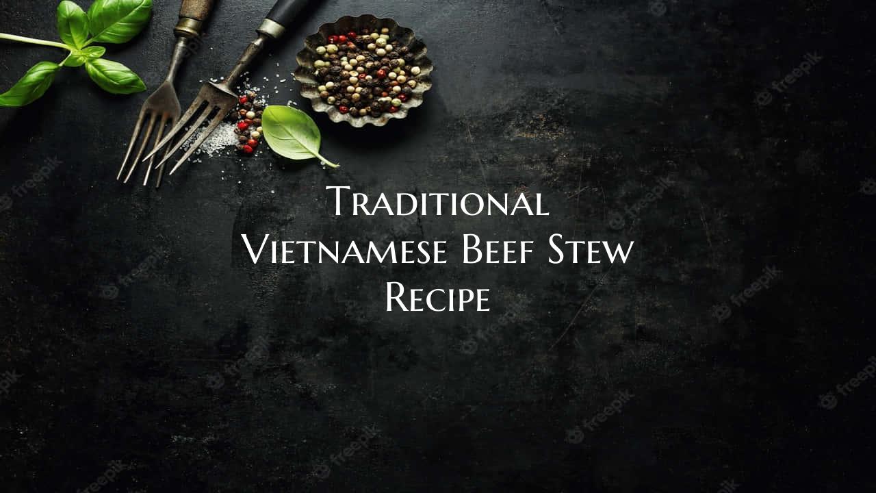 Traditional Vietnamese Beef ...